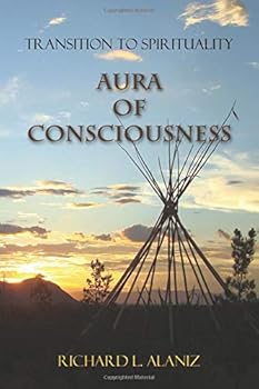Paperback Aura of Consciousness: Transition To Spirituality Book