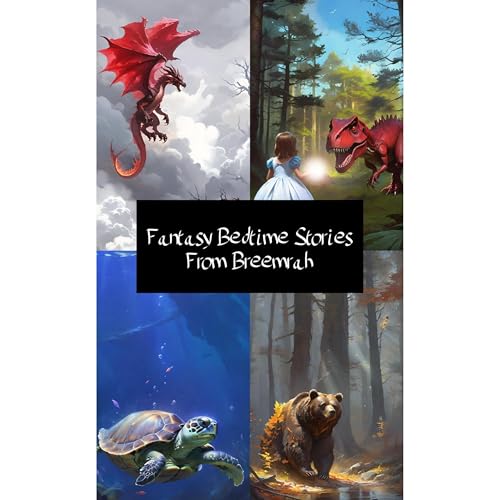 Fantasy Bedtime Stories From Breemrah (By Ray Savage, Evelyn Flanagan) episode artwork