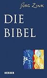 Die Bibel - Jörg Zink 