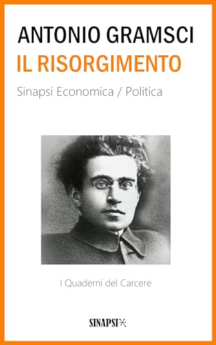  Il Risorgimento: I Quaderni del Carcere