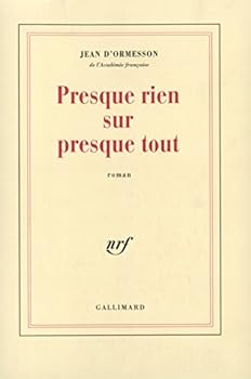 Paperback Presque rien sur presque tout [French] Book
