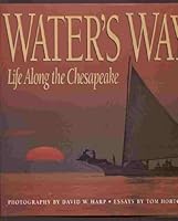 Water's Way: Life along the Chesapeake 0801864267 Book Cover