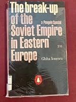 Break-Up of the Soviet Empire in Eastern Europe B0007DMAJ4 Book Cover