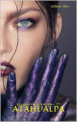 Télécharger Atahualpa (Les guerriers-totems t. 22) livre En ligne