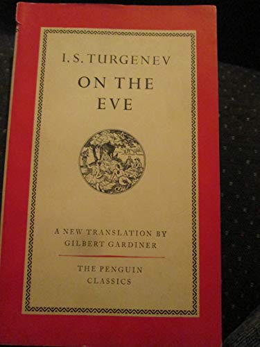 ON THE EVE Translated By Gilbert Gardiner B005MGL8US Book Cover