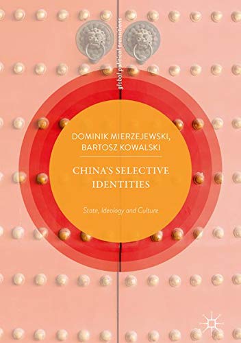 China’s Selective Identities