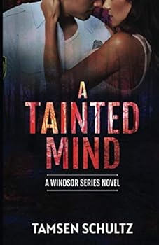 Paperback A Tainted Mind (Windsor Series) Book