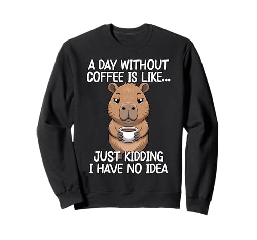 A Day Without Coffee Is Like Just Kidding �g���[�i�[