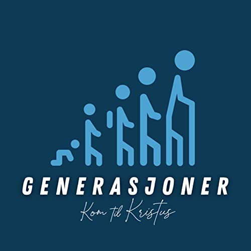 Generasjoner Podcast By Kom Til Kristus cover art