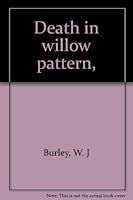 Death in willow pattern, B0006CAFUW Book Cover