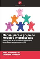 Manual para o grupo de módulos interpessoais (Portuguese Edition) 620357368X Book Cover