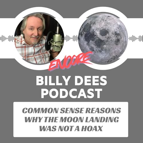 Encore Presentation - Common Sense Reasons Why the Moon Landing Was Not a Hoax