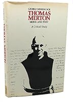 Thomas Merton, monk and poet: A critical study 0374276358 Book Cover