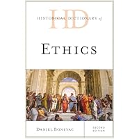 Historical Dictionary of Ethics
