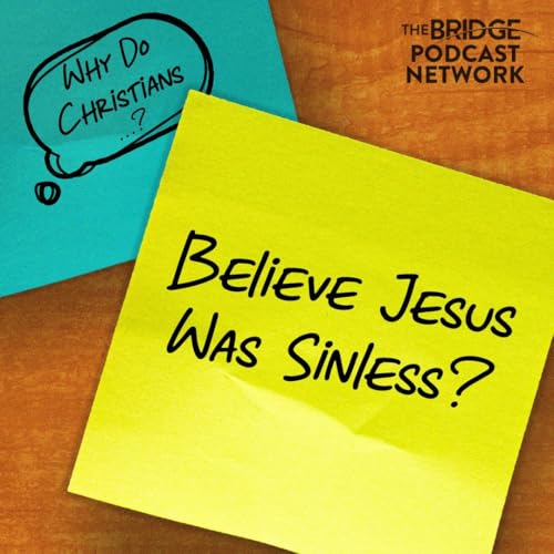 Page de couverture de Why Do Christians Believe Jesus Was Sinless?