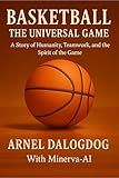  Basketball: The Universal Game (Sports Book Collection 3) (English Edition)