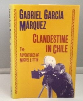 Clandestine in Chile The Adventures of Miguel L... B008RQVBJ8 Book Cover