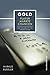 Produktbild Gold - Player, Märkte, Chancen: Das Handbuch für Goldanleger
