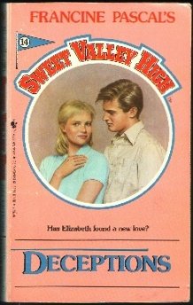 Deceptions (Sweet Valley High, No.14)