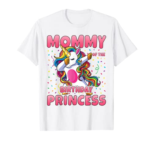 Mommy of the Birthday Princess Dabbing Unicorn Girl Camiseta