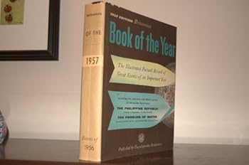 Hardcover Britannica Book of the Year 1957 Events of 1956 Book