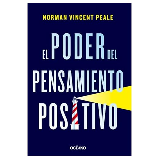 El poder del pensamiento positivo. (Para estar bien)