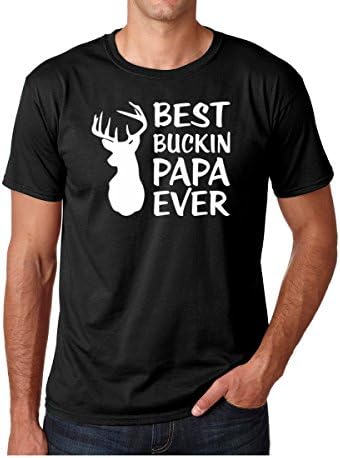AW Fashions Best Buckin papa Ever 