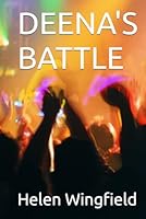 DEENA'S BATTLE B0F5MS2RHV Book Cover