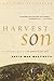 Harvest Son: Planting Roots in American Soil