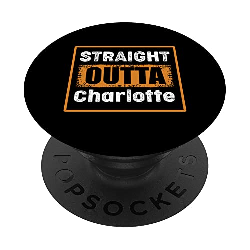 Straight Outta Charlotte North Carolina USA Vintage Humor PopSockets Swappable PopGrip
