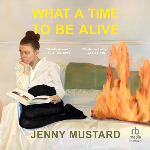 What a Time to Be Alive [Written by Jenny Mustard] episode artwork