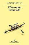 El Barquito Chiquitito (Panorama de narrativas, Band 980) - Antonio Tabucchi 