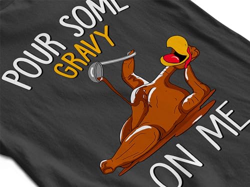 Turkey Pour Some Gravy On Me Funny Thanksgiving Shirts for Kids Youth Tshirt4