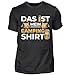 Das ist Mein Camping Shirt für camper - męska koszulka