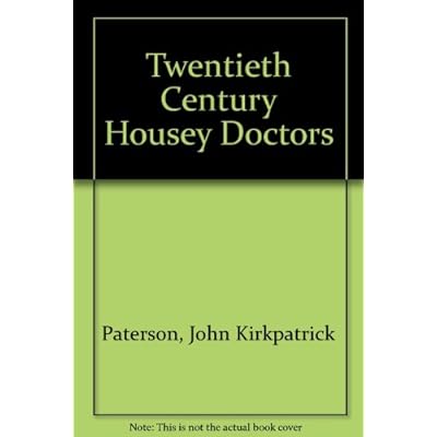 Twentieth Century Housey Doctors
