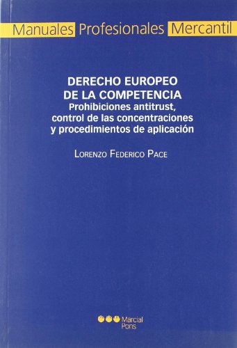 Portada de Derecho Europeo de la Competencia: Prohibiciones Antitrust Contr Ol de
