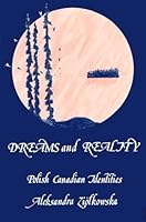 Dreams and reality: Polish Canadian identities 0969175604 Book Cover