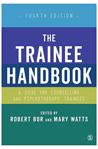 The Trainee Handbook: A Guide for Counselling & Psychotherapy Trainees