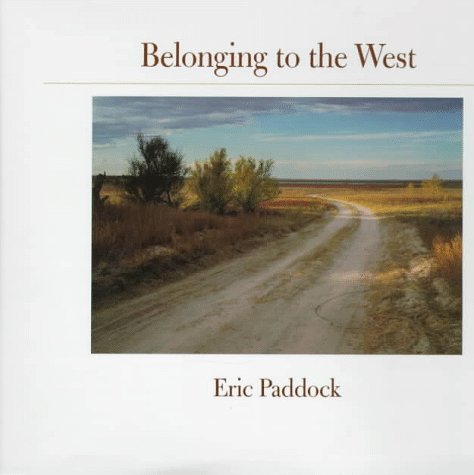 Belonging to the West (Creating the North Ameri... 0801853222 Book Cover