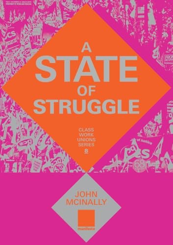 Image of A State of Struggle: 8 (Class Work Unions)
