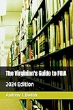 The Virginian's Guide to FOIA: 2024 Edition
