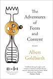 The Adventures of Form and Content: Essays