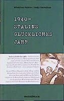 1940, Stalins glückliches Jahr 3861631083 Book Cover