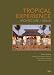 TROPICAL EXPERIENCE: Architecture + Design