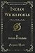 Produktbild Indian Whirlpools: A Tale of Modern India (Classic Reprint)