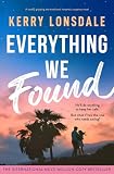 Everything We Found: A totally gripping and emotional romantic suspense novel