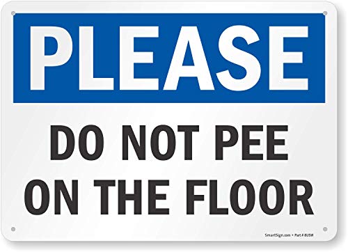 Panneau Please Do Not Pee On The Floor plaque aluminium murale