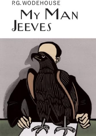 My Man Jeeves (Collector's Wodehouse) Hardcover – May 10, 2007