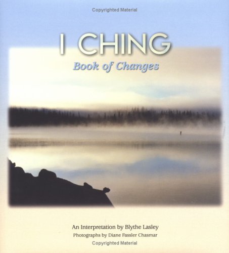 I ching, Book of Changes: An Introduction By Bl... 0976663309 Book Cover