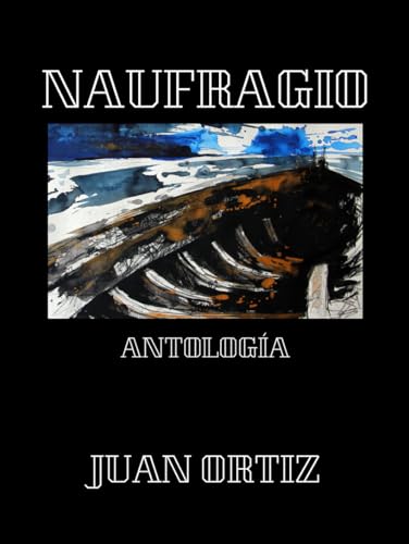 Naufragio: Antología